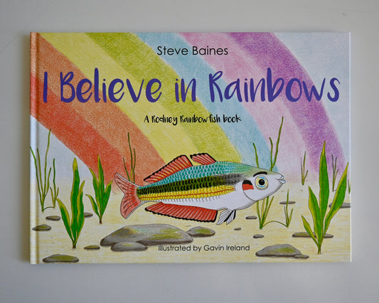 I Believe in Rainbows